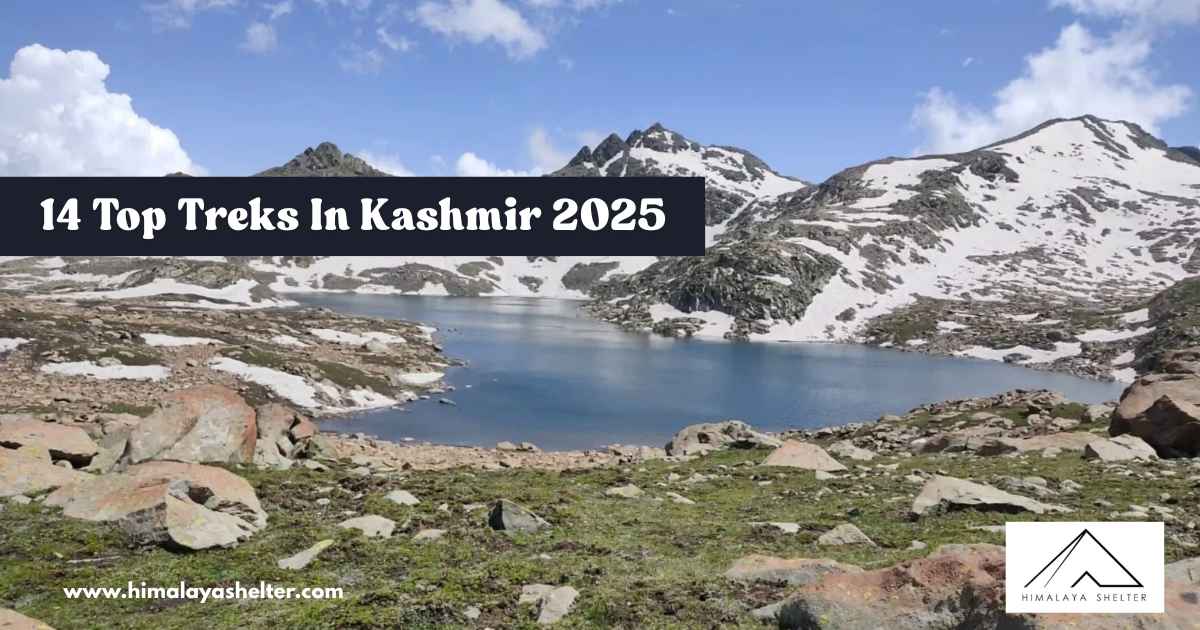 14 Top Treks In Kashmir 2025