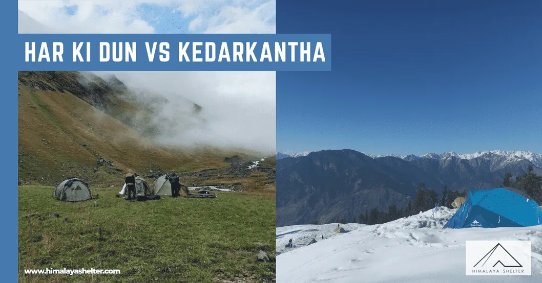 Har Ki Dun Vs Kedarkantha Trek: Explore best treks in uttarakhand