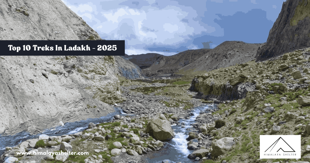 Top 10 Treks In Ladakh