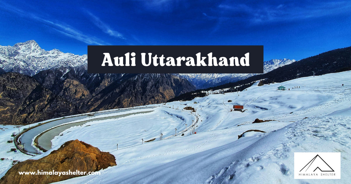 Auli Uttarakhand