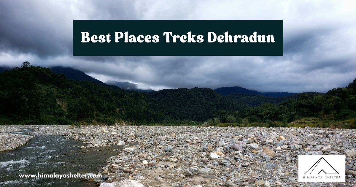 Best Places Treks Dehradun