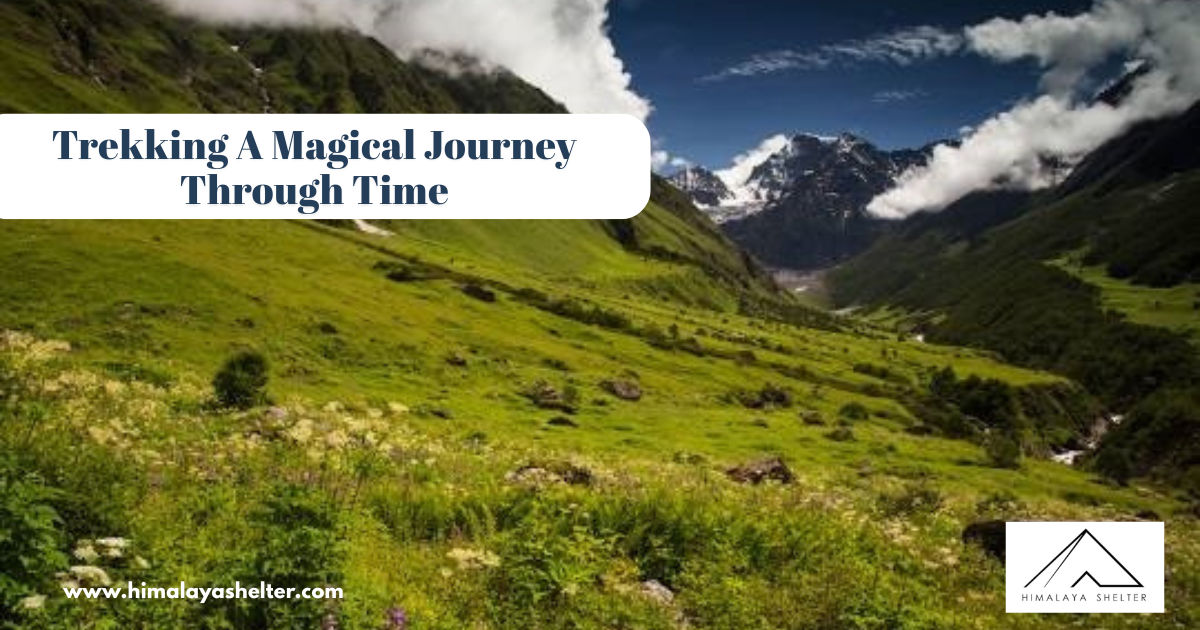 Trekking A Magical Journey Through Time