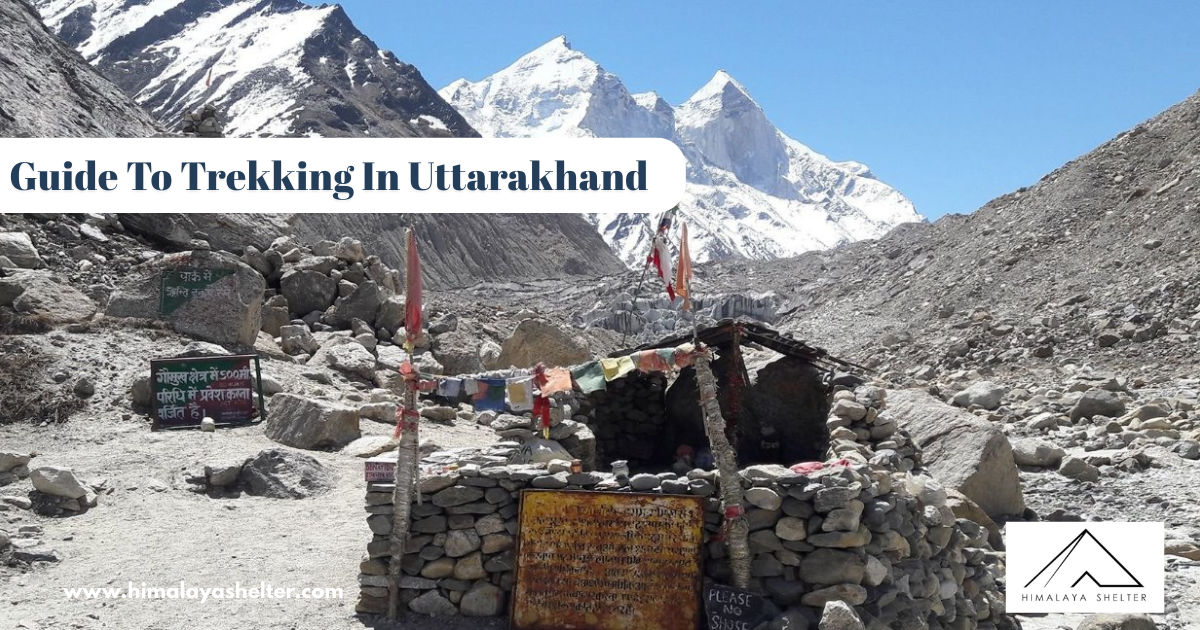 Guide To Trekking In Uttarakhand