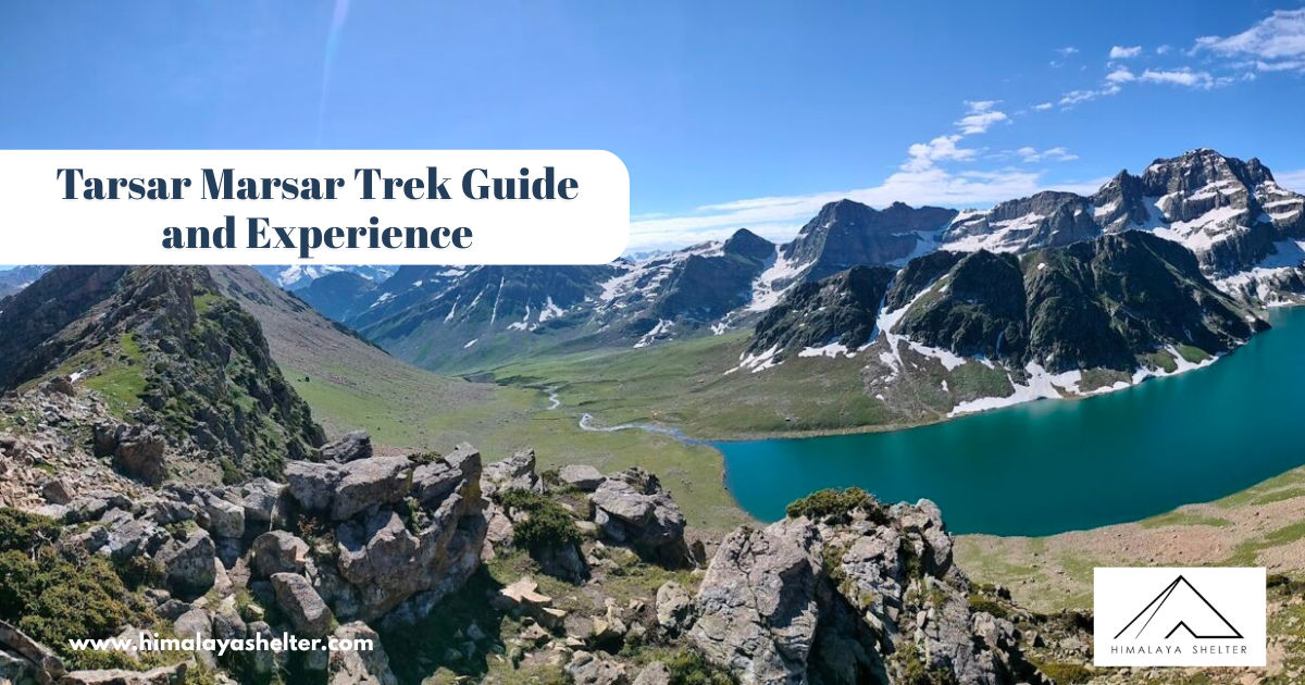 Tarsar Marsar Trek Guide and Experience