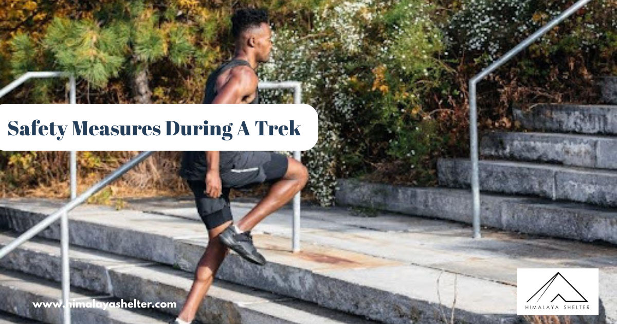 Safety measures during a trek