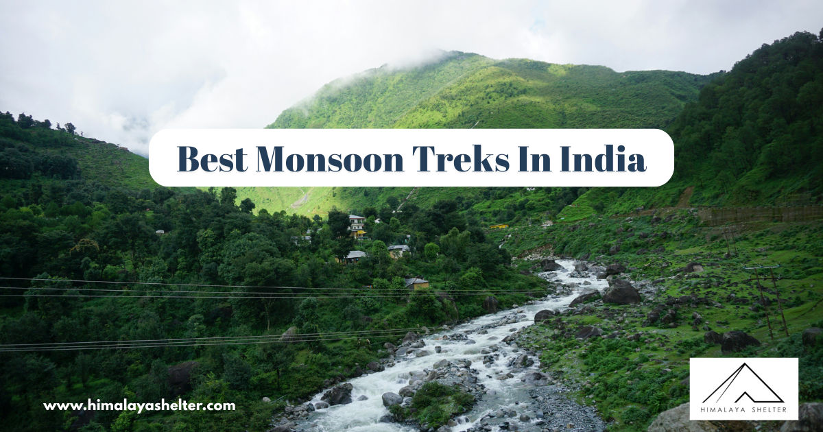 Best Monsoon Treks in India