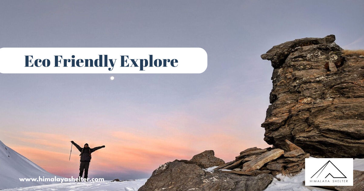 eco friedly explore trekking himalayas