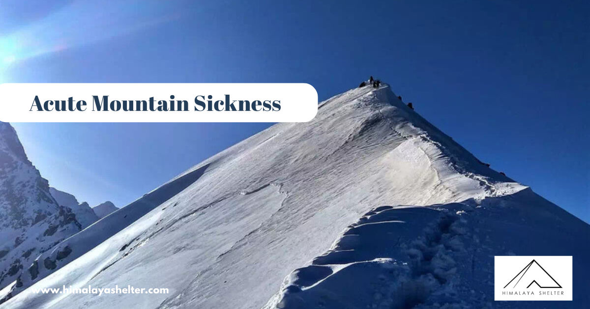 Acute Mountain Sickness