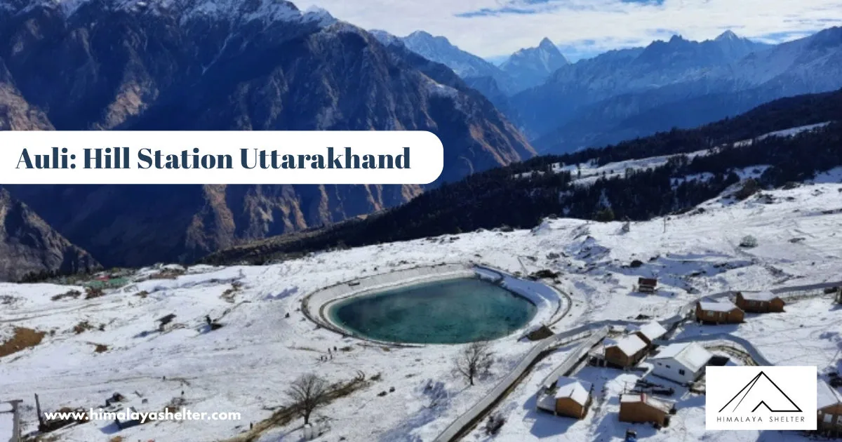 Auli: Best time to visit , places to visit and distance