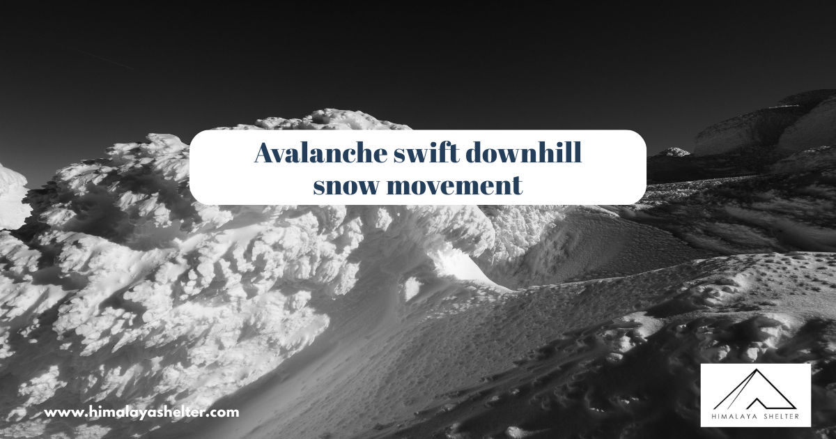 avalanche swift downhill snow movement