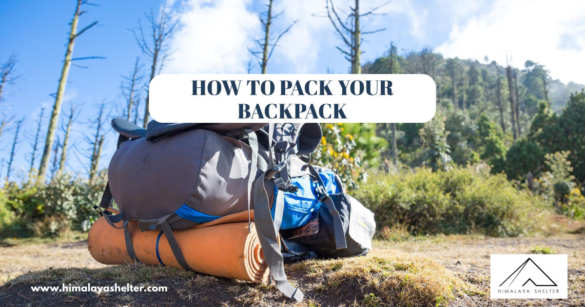 HOW TO PACK YOUR BACKPACK