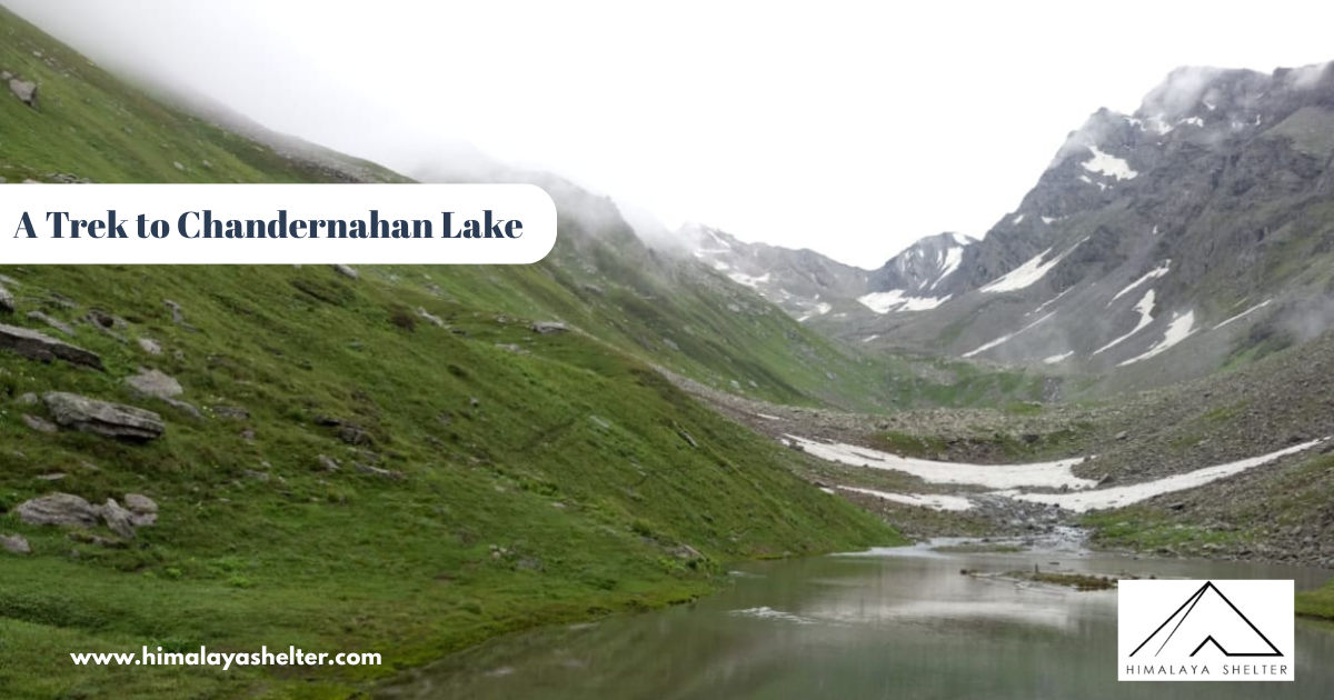 A Trek to Chandernahan Lake