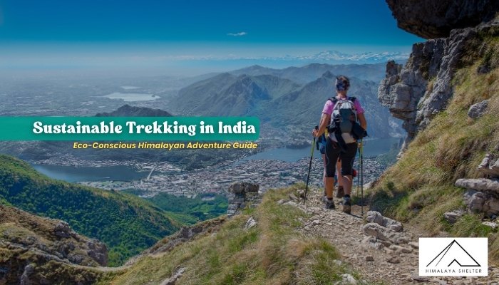 Sustainable Trekking in India