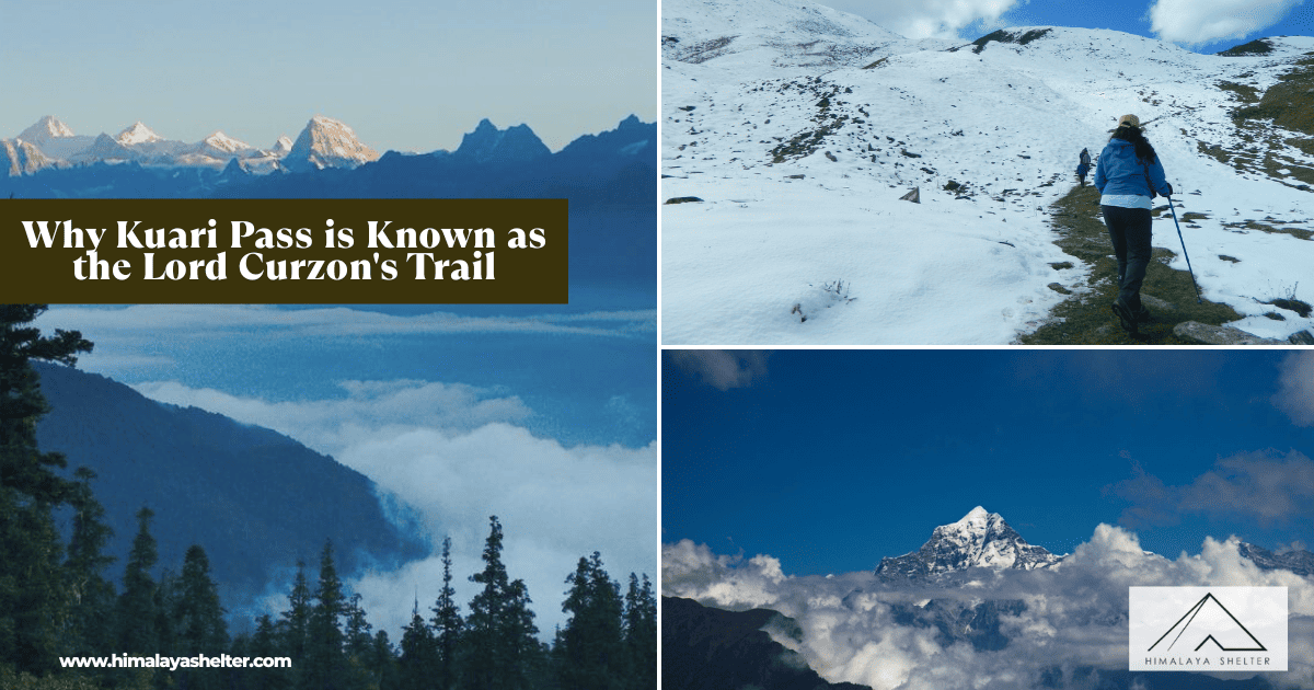 Why Kuari Pass Is Known As The Lord Curzon Trail