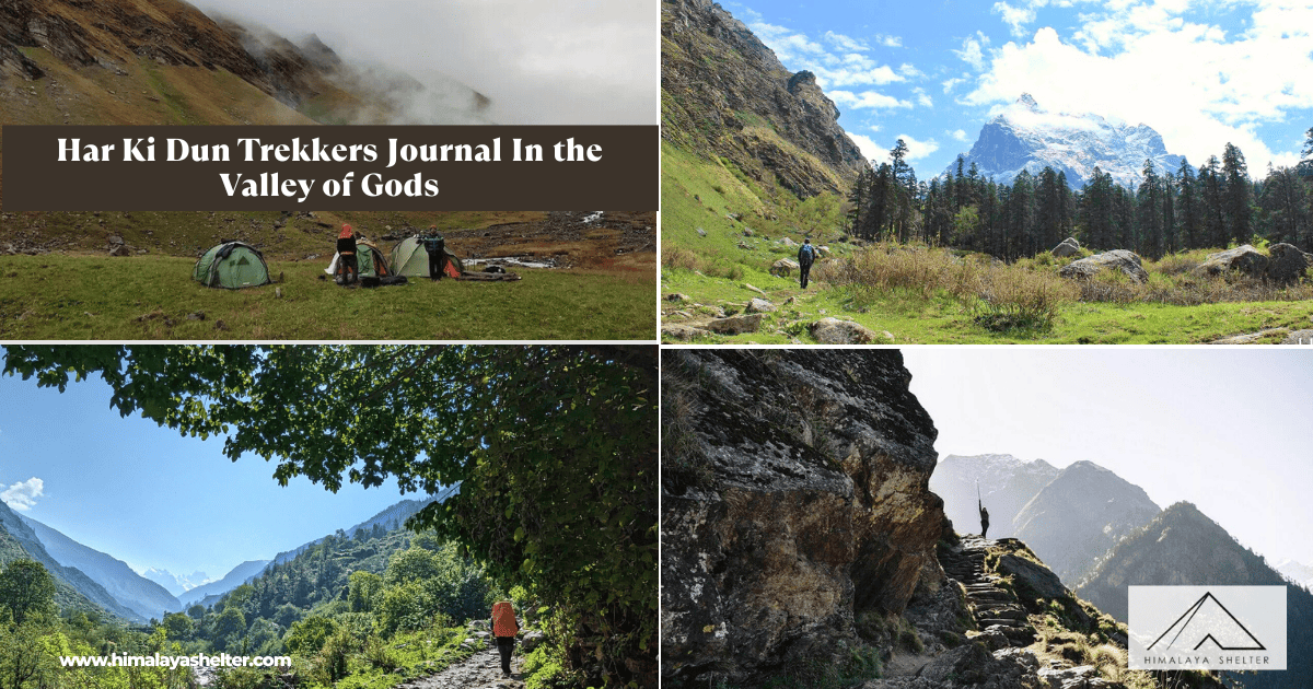 Har Ki Dun Trekkers Journal In The Valley of Gods