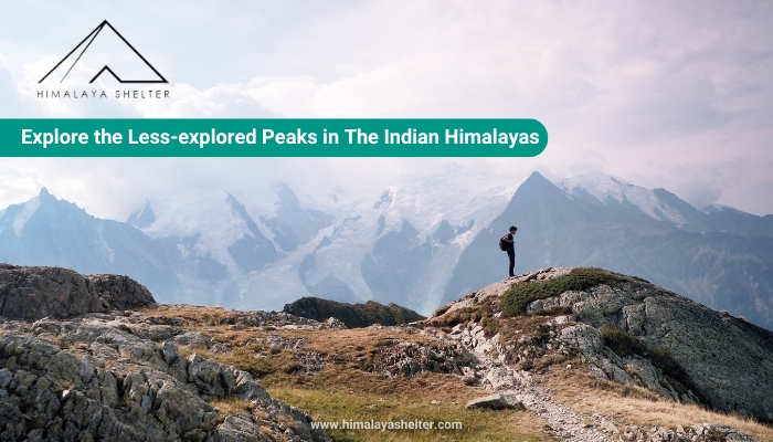 Explore the Less explored Peaks in The Indian Himalayas