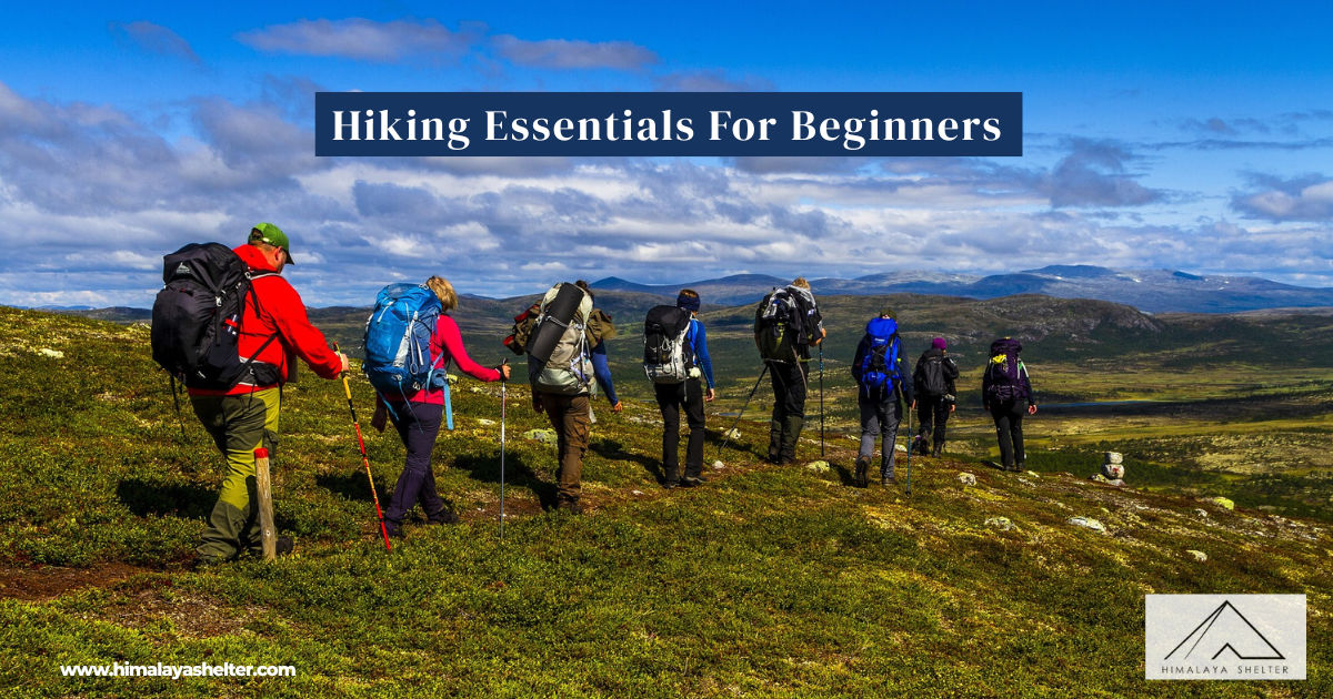 Hiking Essentials For Beginners