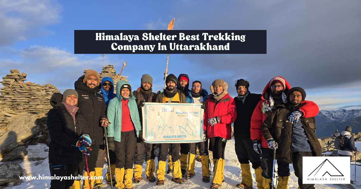 Himalaya Shelter Best Trekking Comapny In Uttarakhand