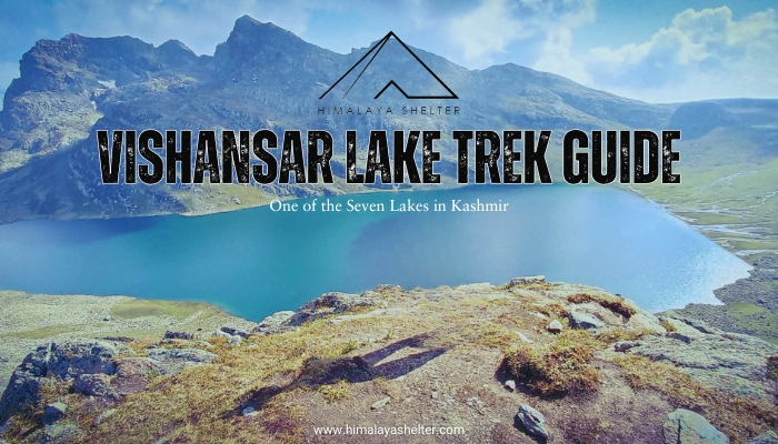 Vishansar Lake Trek Guide