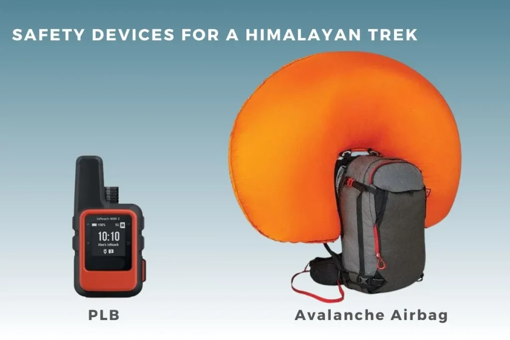 safety devices like PLB and Avlanche Airbag for a Himalayan Trek